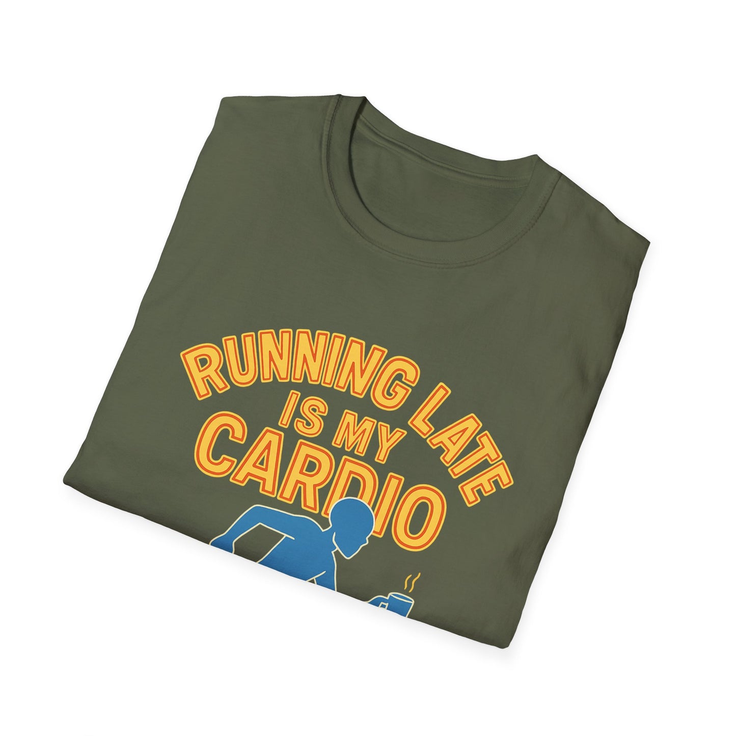 Unisex T-Shirt | Running Late is My Cardio- Funny Fitness Tee, Cool Graphic Shirt, Gift for Runners, Athletic Humor Apparel