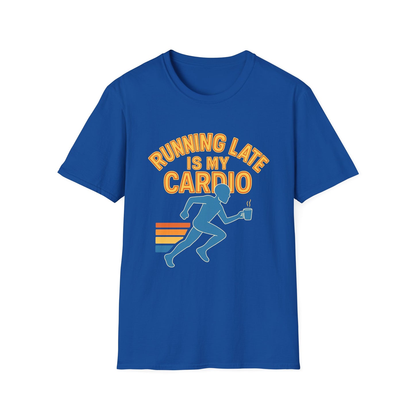 Unisex T-Shirt | Running Late is My Cardio- Funny Fitness Tee, Cool Graphic Shirt, Gift for Runners, Athletic Humor Apparel