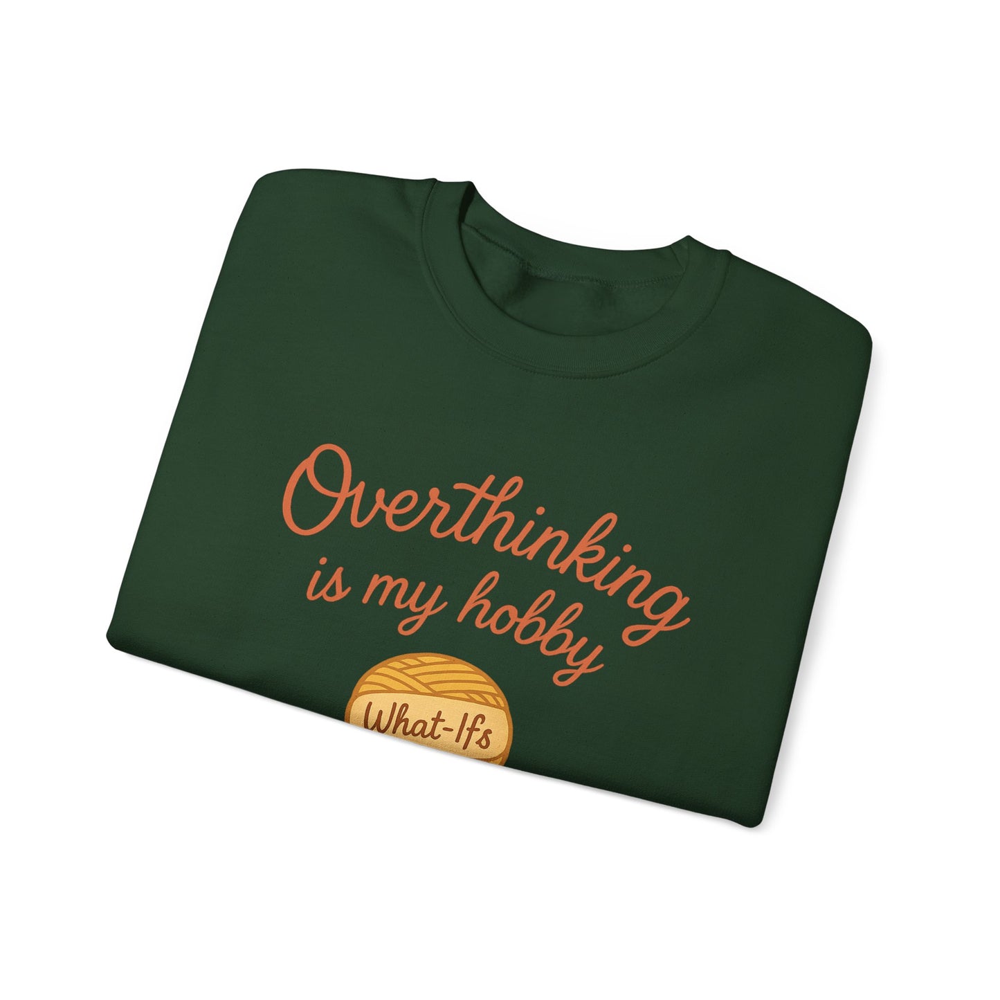 Cozy Unisex Crewneck | Overthinking Is My Hobby Sweatshirt - Thoughtful Souls, Ideal Gift for Friends, Self-Care Everyday Wear