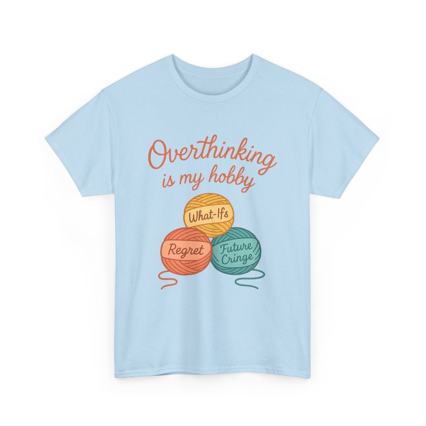 Unisex Heavy Cotton Tee | Overthinking is My Hobby - Perfect for Introverts, Gift for Anxiety Relief, Casual Wear, Stress Management