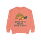 Unisex Garment-Dyed Sweatshirt | Kind of a Mess, Still Iconic - Casual Wear, Trendy Apparel, Perfect Gift, Messy Style, Everyday Comfort