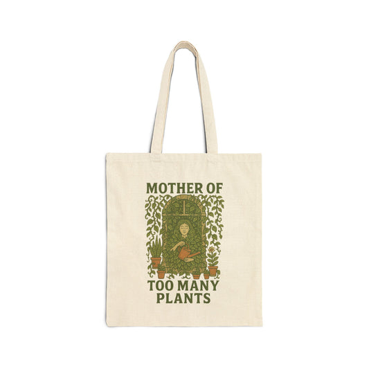 Canvas Tote Bag | Mother of Too Many Plants - Eco-Friendly Bag, Gardening Gift, Shopping Tote, Nature Lover