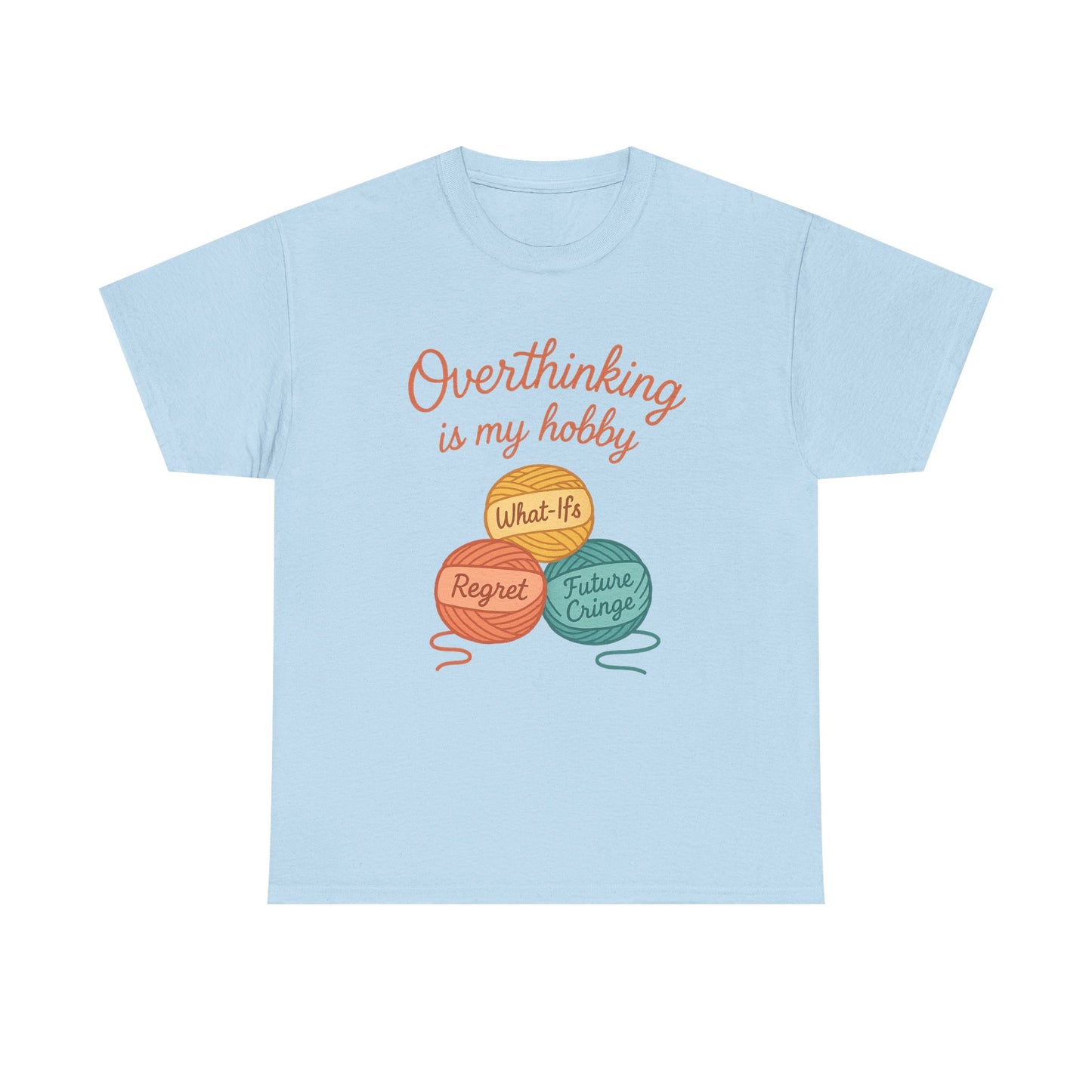 Unisex Heavy Cotton Tee | Overthinking is My Hobby - Perfect for Introverts, Gift for Anxiety Relief, Casual Wear, Stress Management