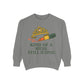 Unisex Garment-Dyed Sweatshirt | Kind of a Mess, Still Iconic - Casual Wear, Trendy Apparel, Perfect Gift, Messy Style, Everyday Comfort