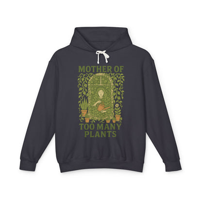 Hooded Sweatshirt | Mother of Too Many Plants - Plant Lover Gift, Gardener Apparel, Cozy Lightweight Hoodie, Eco-Friendly Sweatshirt