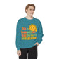 Garment-Dyed Sweatshirt | It's a Beautiful Day to Leave Me Alone - Casual Crewneck Top, Funny Graphic Sweatshirt, Unique Gift, Anti-Social