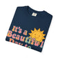 Unisex Garment-Dyed T-shirt | It's a Beautiful Day to Leave Me Alone - Perfect for Relaxation, Casual Outings, Birthdays, Gifts, Self-Care