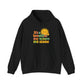 Unisex Heavy Blend Hooded Sweatshirt | It's a Beautiful Day to Leave Me Alone - Fun for Cozy Days, Perfect Gift, Casual Wear, Self-Care