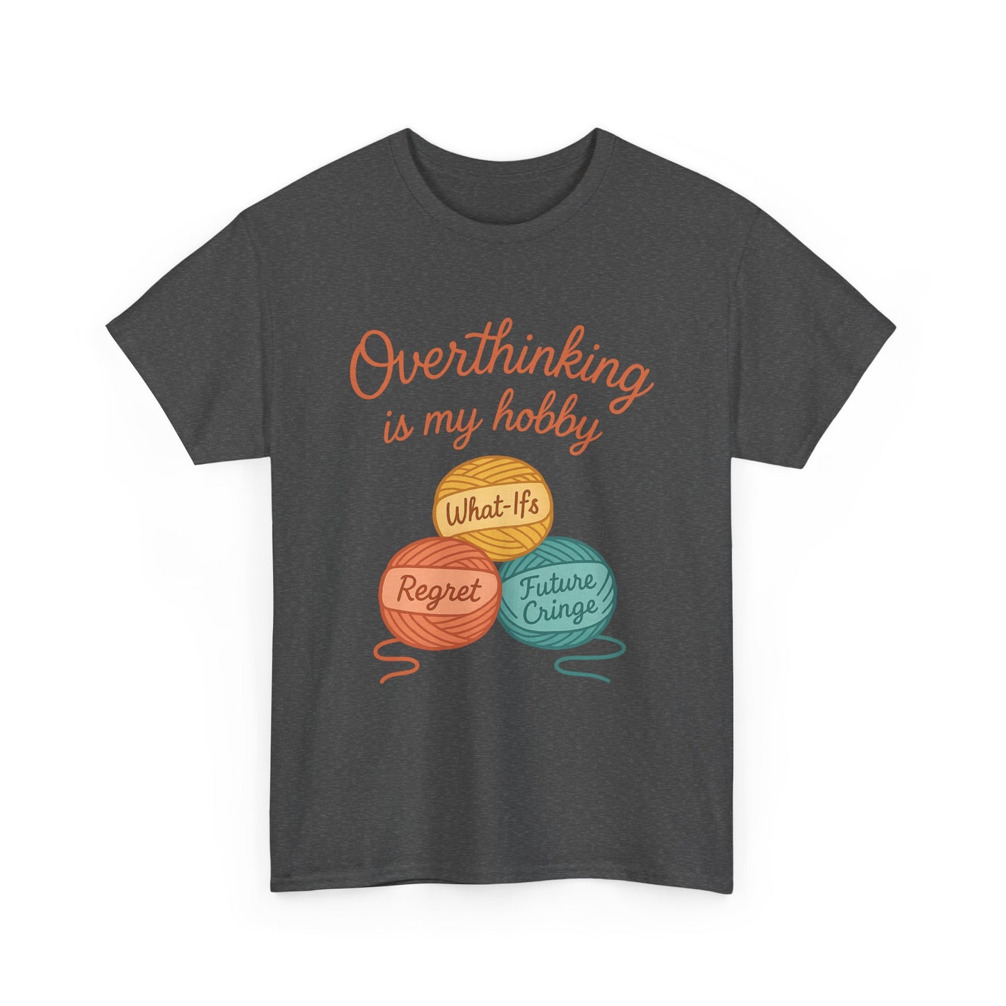 Unisex Heavy Cotton Tee | Overthinking is My Hobby - Perfect for Introverts, Gift for Anxiety Relief, Casual Wear, Stress Management
