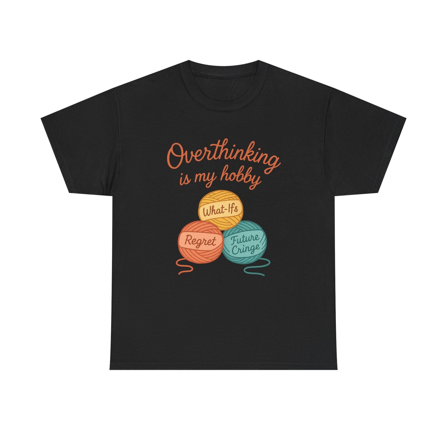 Unisex Heavy Cotton Tee | Overthinking is My Hobby - Perfect for Introverts, Gift for Anxiety Relief, Casual Wear, Stress Management