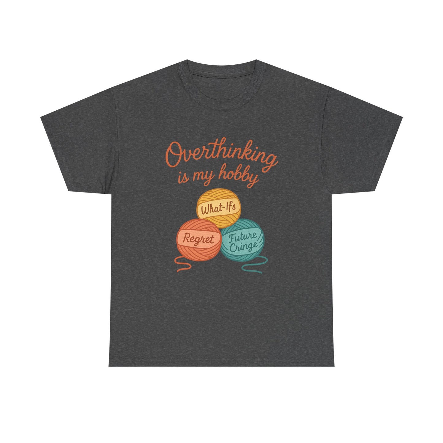 Unisex Heavy Cotton Tee | Overthinking is My Hobby - Perfect for Introverts, Gift for Anxiety Relief, Casual Wear, Stress Management