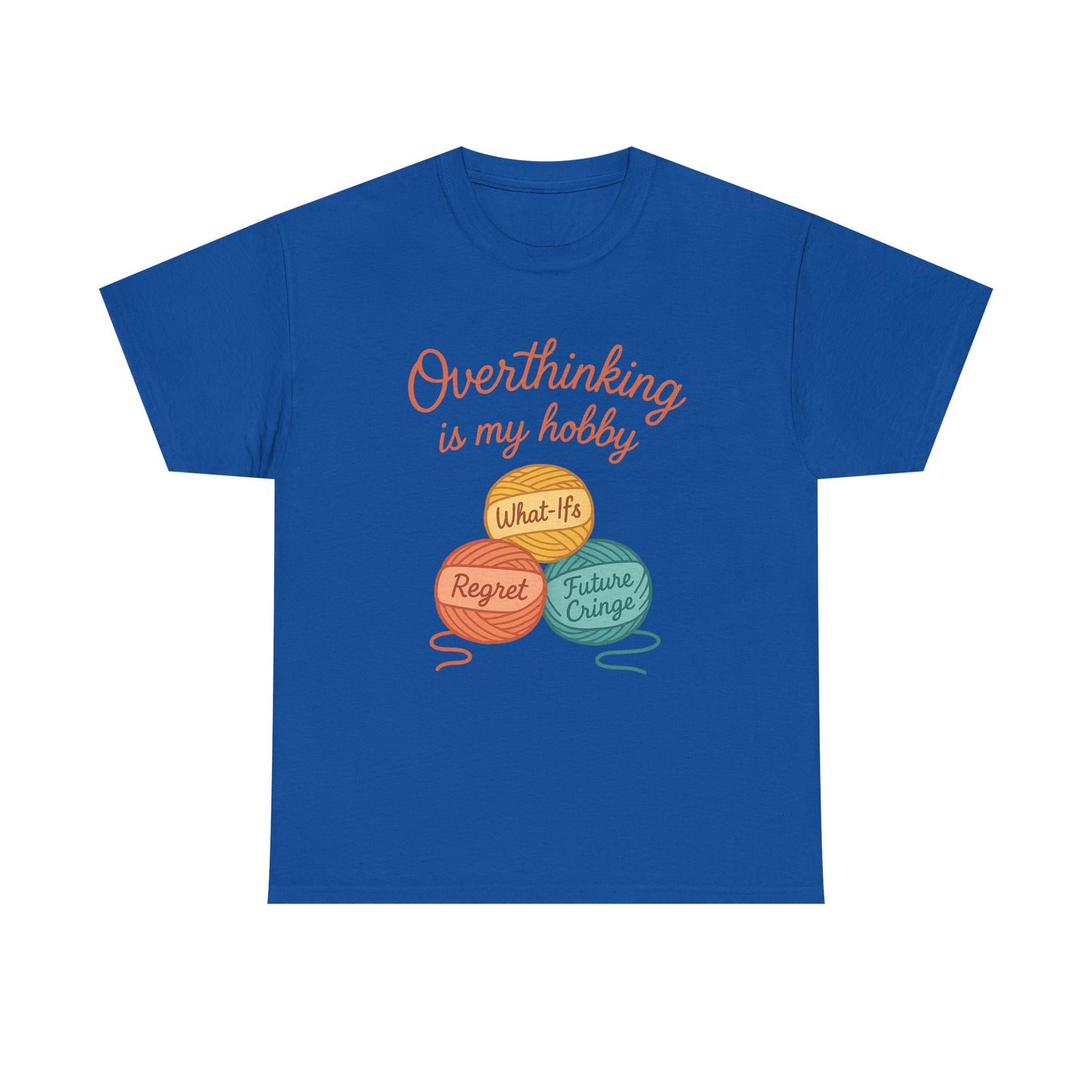 Unisex Heavy Cotton Tee | Overthinking is My Hobby - Perfect for Introverts, Gift for Anxiety Relief, Casual Wear, Stress Management