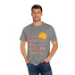 Unisex Garment-Dyed T-shirt | It's a Beautiful Day to Leave Me Alone - Perfect for Relaxation, Casual Outings, Birthdays, Gifts, Self-Care