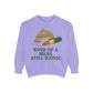 Unisex Garment-Dyed Sweatshirt | Kind of a Mess, Still Iconic - Casual Wear, Trendy Apparel, Perfect Gift, Messy Style, Everyday Comfort